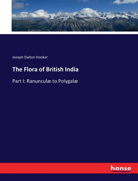 The Flora of British India