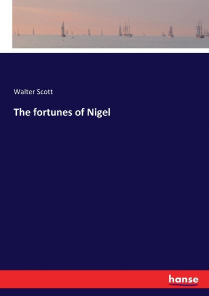 The fortunes of Nigel