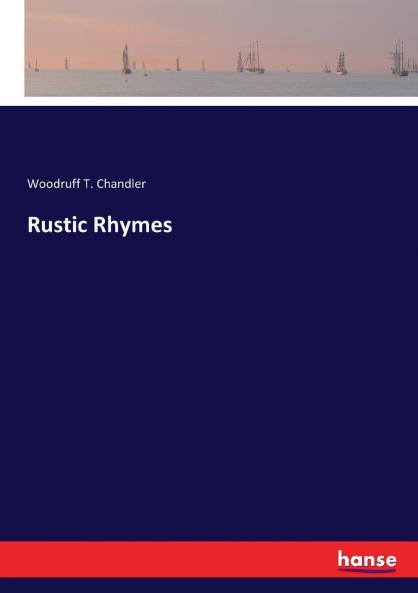Rustic Rhymes