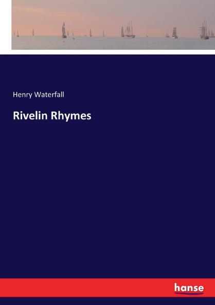 Rivelin Rhymes