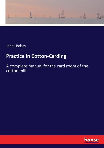 Practice in Cotton-Carding
