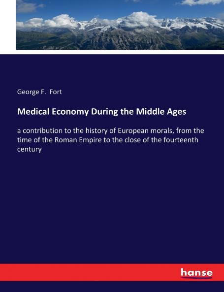 Medical Economy During the Middle Ages