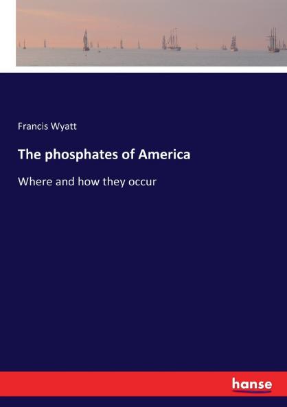 The phosphates of America