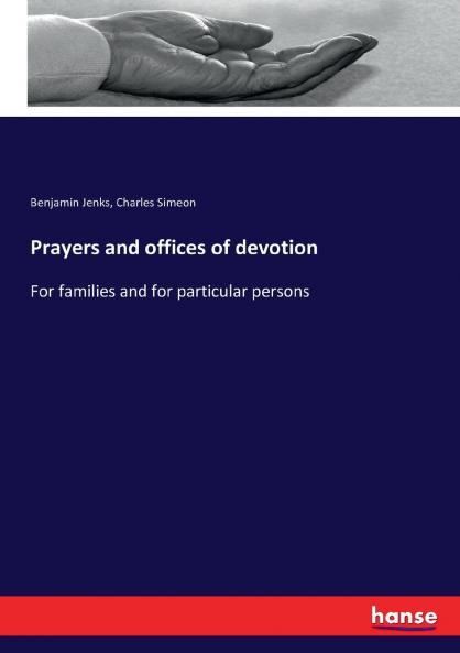 Prayers and offices of devotion
