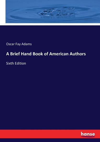 A Brief Hand Book of American Authors