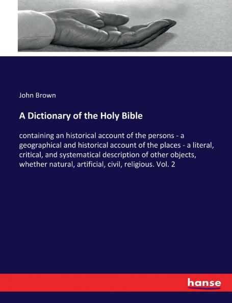 A Dictionary of the Holy Bible