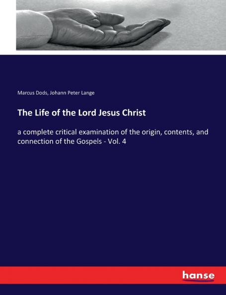 The Life of the Lord Jesus Christ