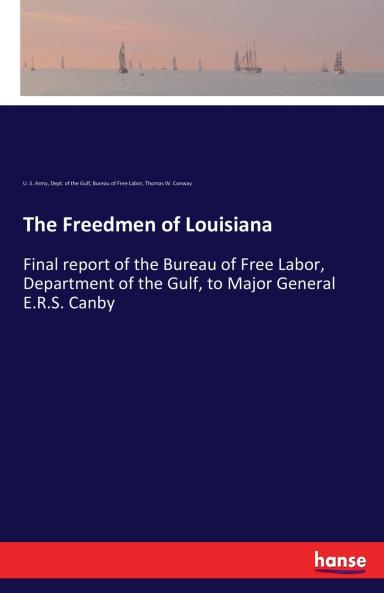 The Freedmen of Louisiana