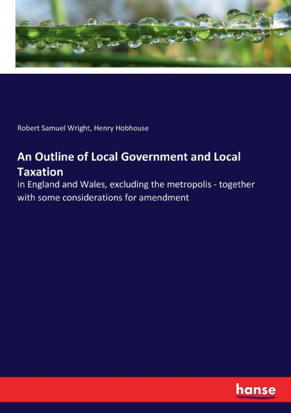 An Outline of Local Government and Local Taxation