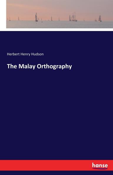 The Malay Orthography