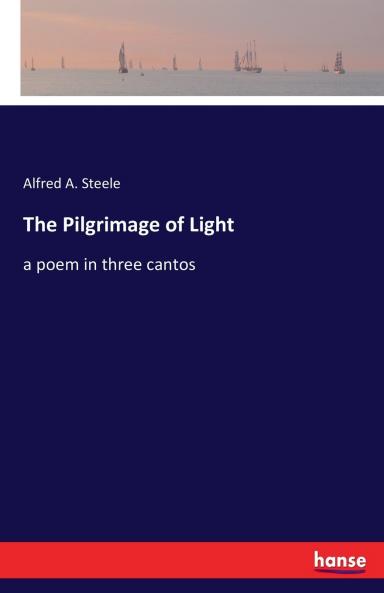 The Pilgrimage of Light