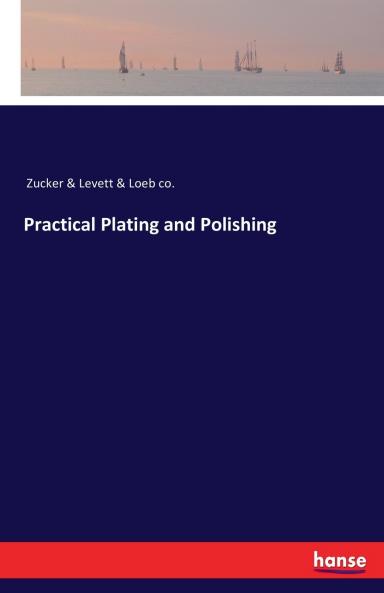 Practical Plating and Polishing
