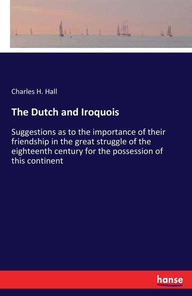 The Dutch and Iroquois
