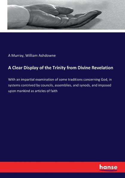 A Clear Display of the Trinity from Divine Revelation