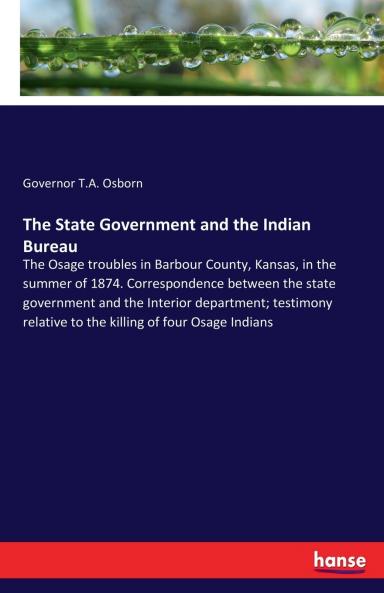 The State Government and the Indian Bureau
