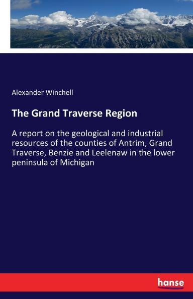 The Grand Traverse Region