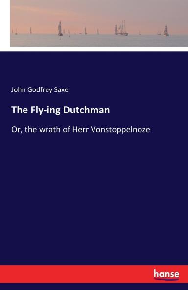 The Fly-ing Dutchman