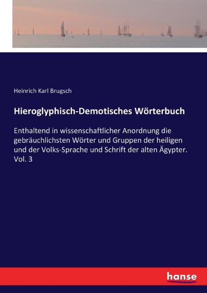 Hieroglyphisch-Demotisches W��rterbuch