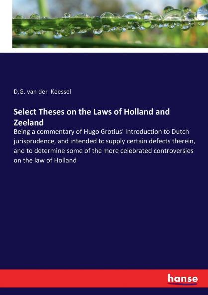 Select Theses on the Laws of Holland and Zeeland