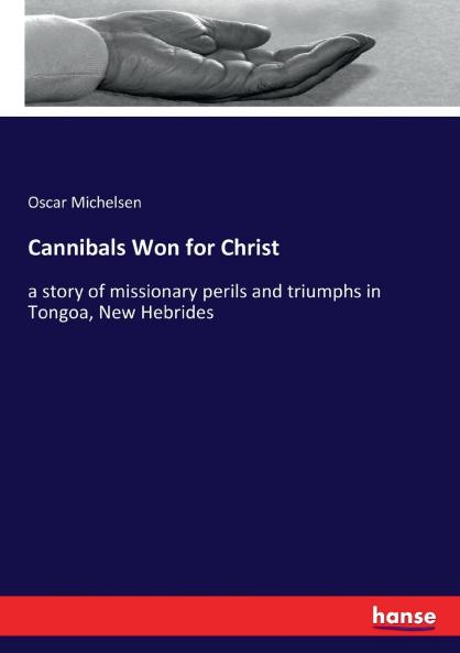 Cannibals Won for Christ