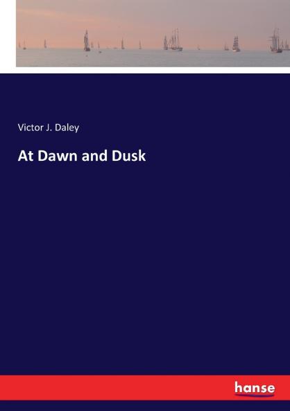 At Dawn and Dusk