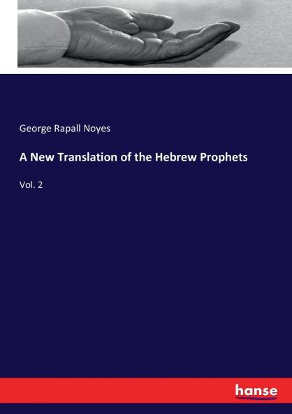 A New Translation of the Hebrew Prophets