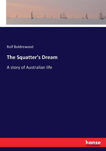 The Squatter's Dream