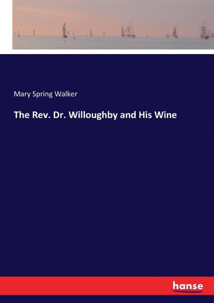 The Rev. Dr. Willoughby and His Wine
