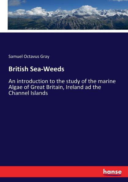 British Sea-Weeds