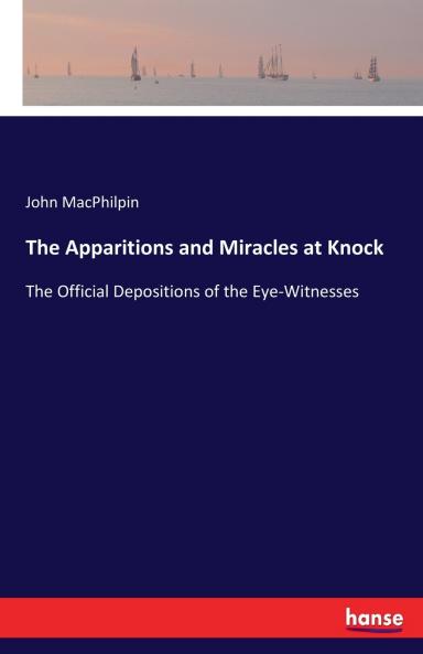 The Apparitions and Miracles at Knock