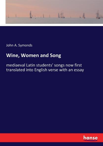 Wine Women and Song