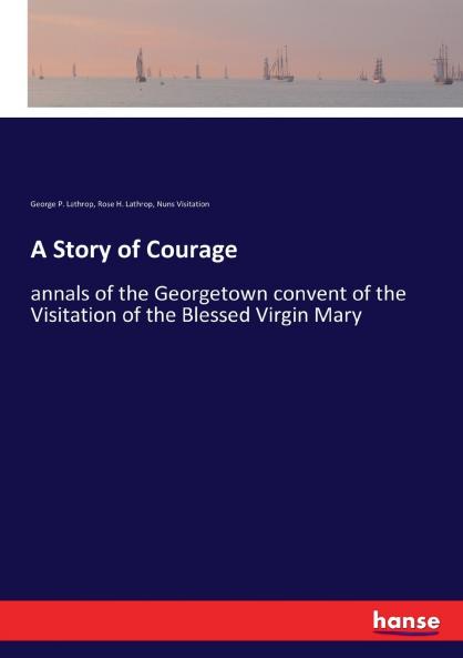 A Story of Courage