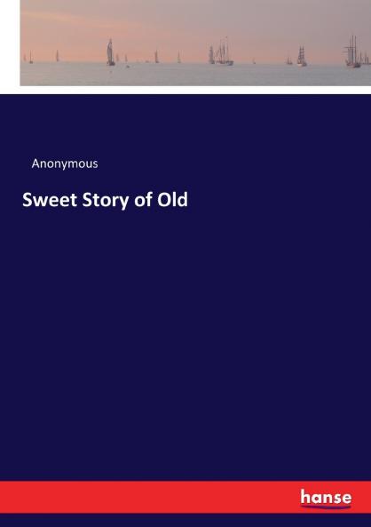 Sweet Story of Old
