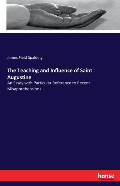 The Teaching and Influence of Saint Augustine