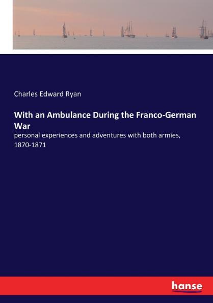 With an Ambulance During the Franco-German War