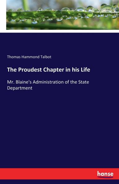 The Proudest Chapter in his Life