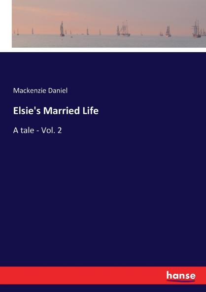 Elsie's Married Life