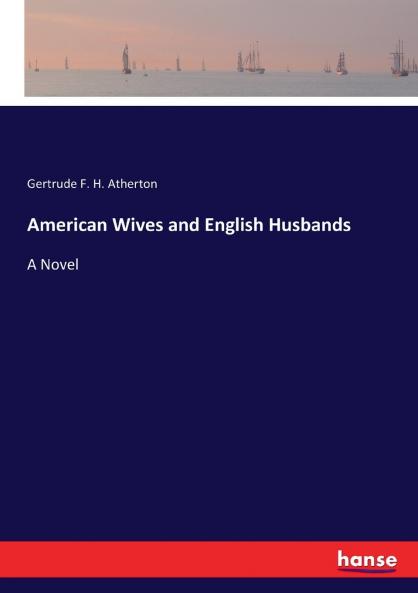 American Wives and English Husbands