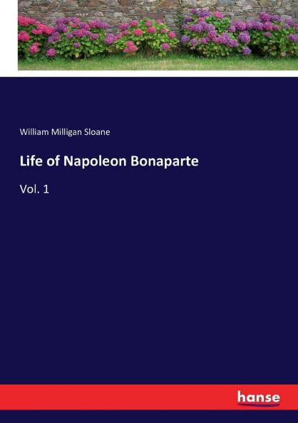 Life of Napoleon Bonaparte