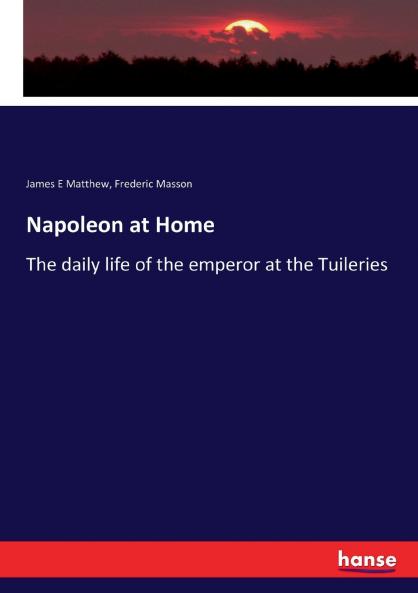 Napoleon at Home