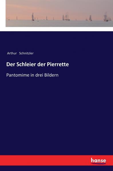 Der Schleier der Pierrette