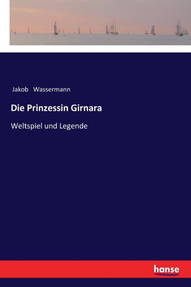 Die Prinzessin Girnara