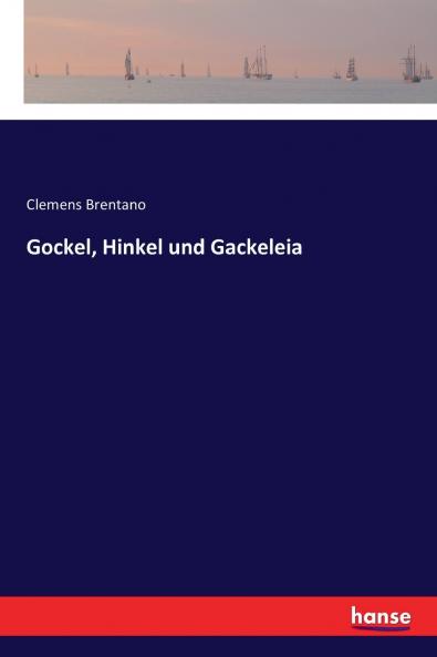 Gockel Hinkel und Gackeleia