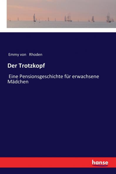 Der Trotzkopf