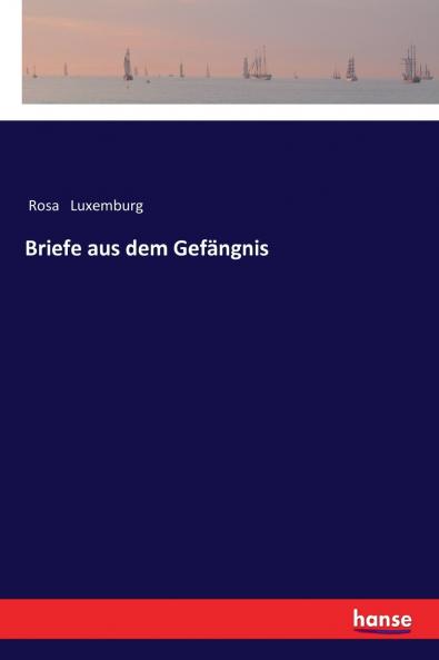 Briefe aus dem Gefängnis