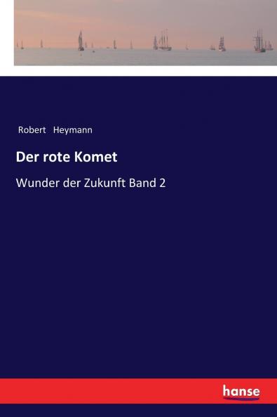 Der rote Komet