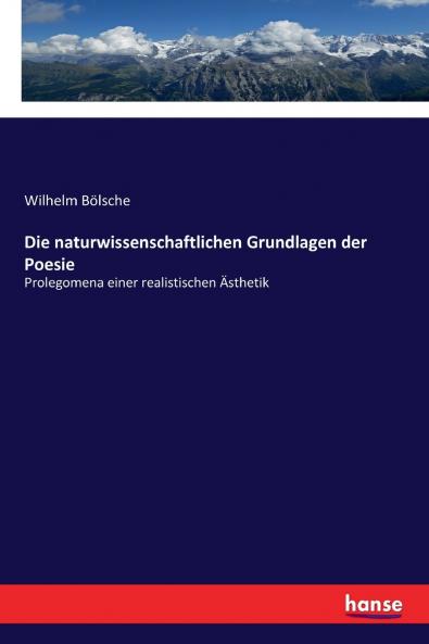 Die naturwissenschaftlichen Grundlagen der Poesie