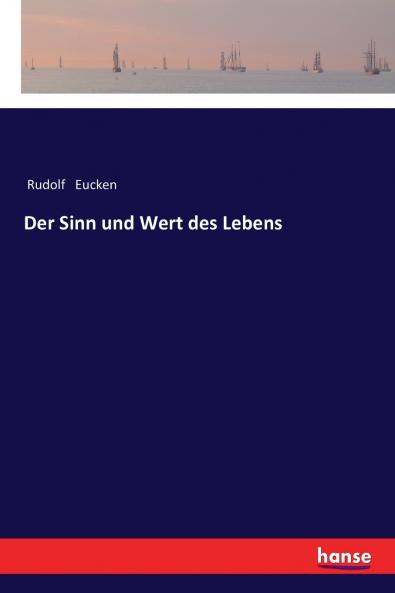 Der Sinn und Wert des Lebens