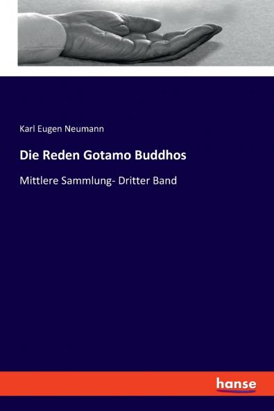 Die Reden Gotamo Buddhos
