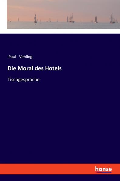 Die Moral des Hotels